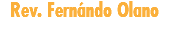 Rev. Fernándo Olano